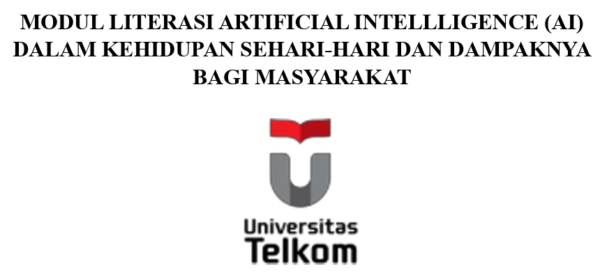 Modul Literasi Artificial Intellligence (ai) Dalam Kehidupan Sehari-hari Dan Dampaknya Bagi Masyarakat