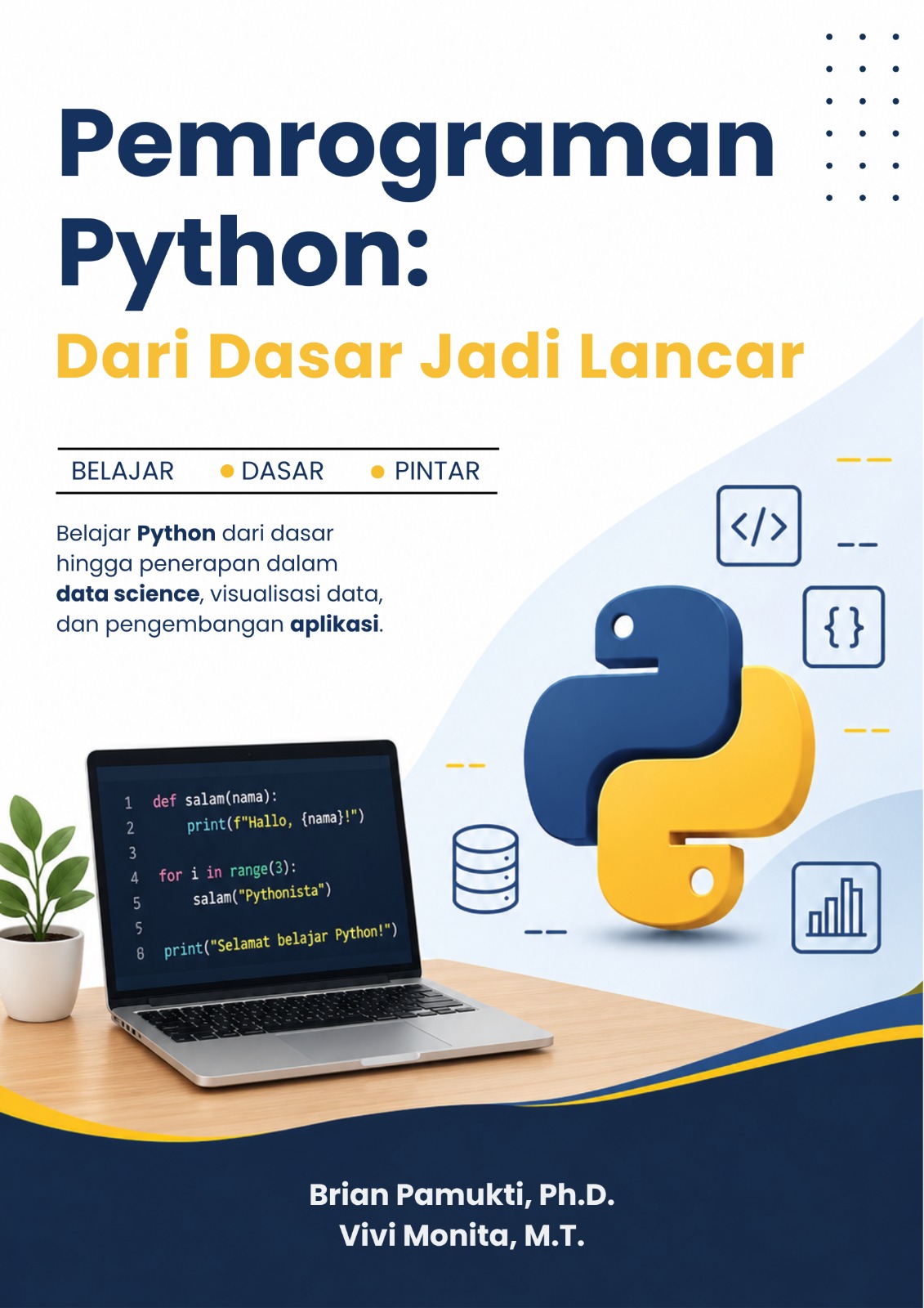 Pemrograman Python: Dari Dasar Jadi Lancar