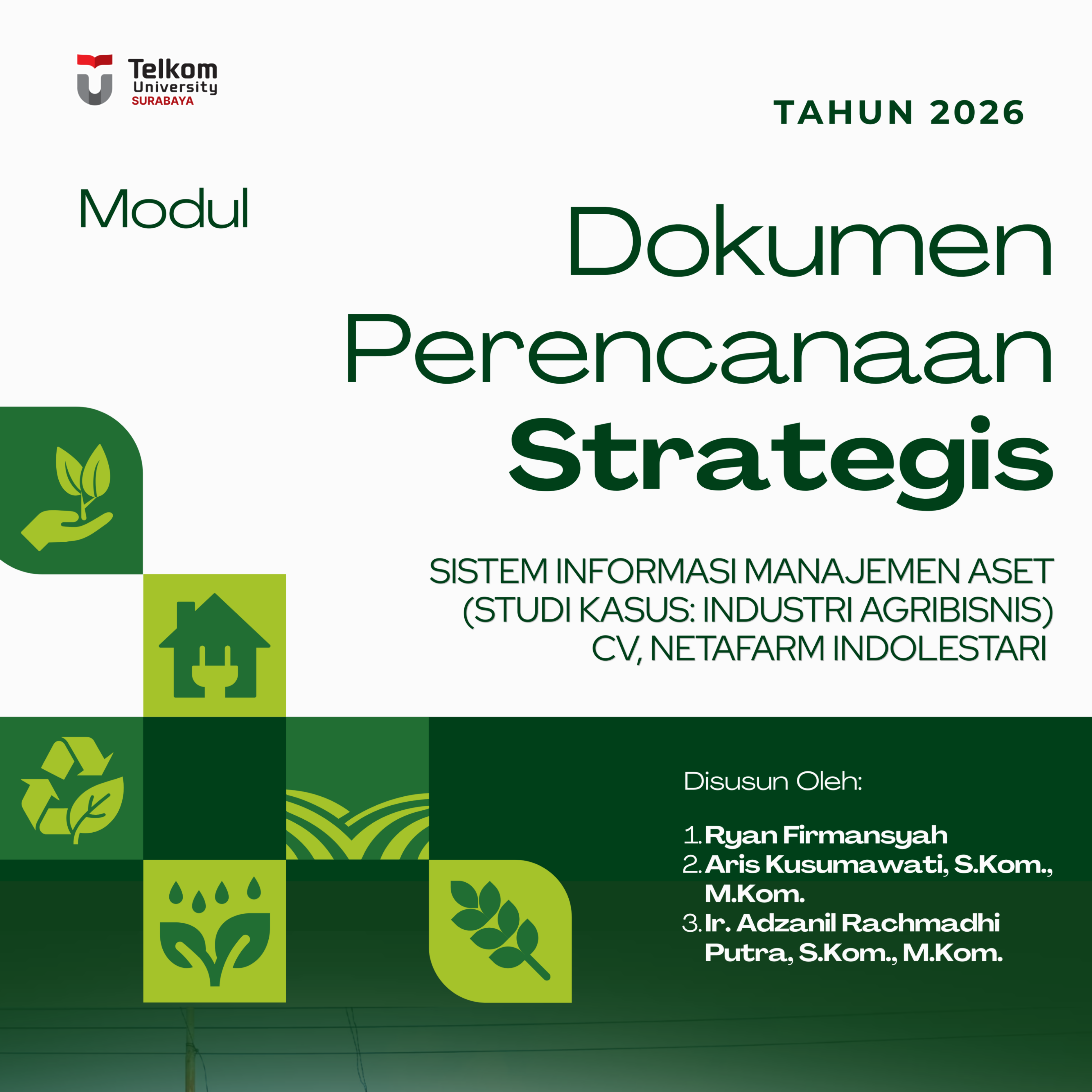 Dokumen Perencanaan Strategis Sistem Informasi Manajemen Aset (Studi Kasus: Industri Agribisnis) CV. NETAFARM INDOLESTARI