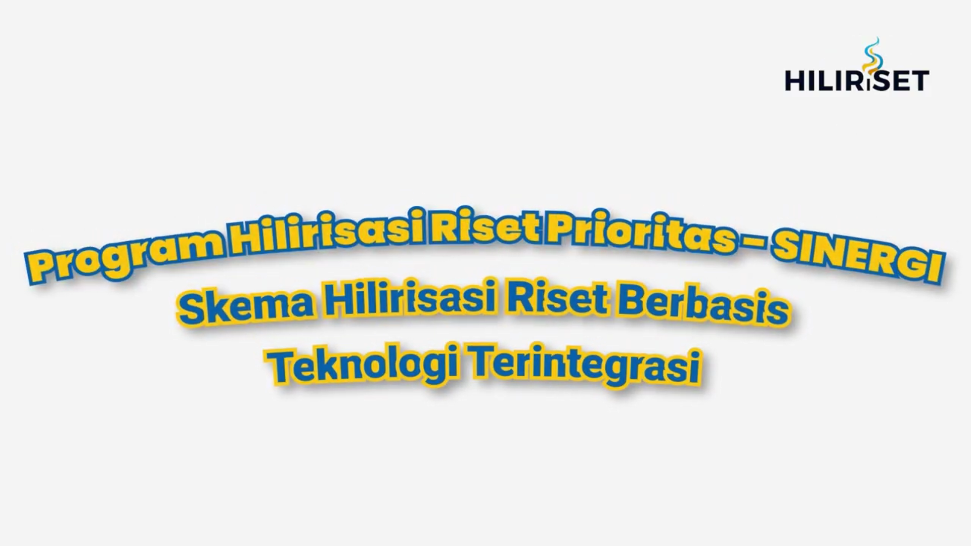 Hilirisasi Riset Prioritas Skema Sinergi