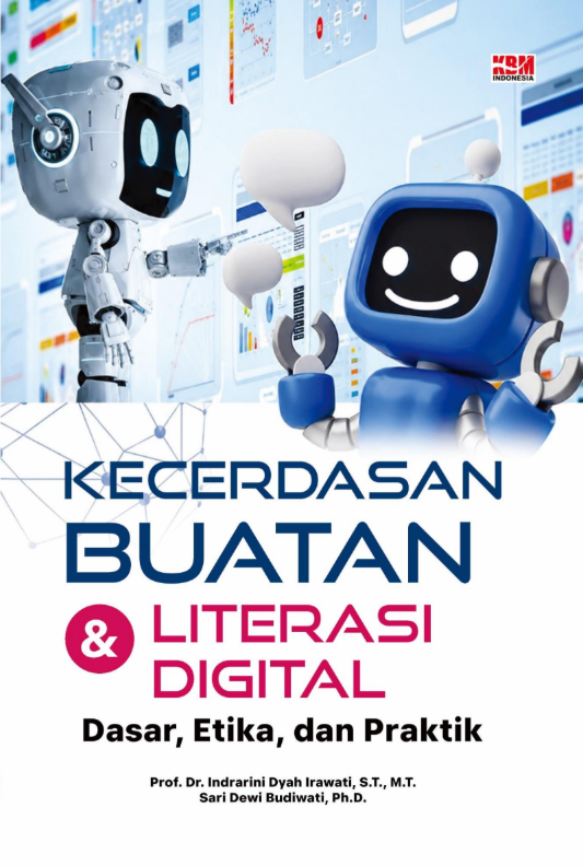 Kecerdasan Buatan Dan Literasi Digital: Dasar, Etika, Dan Praktik