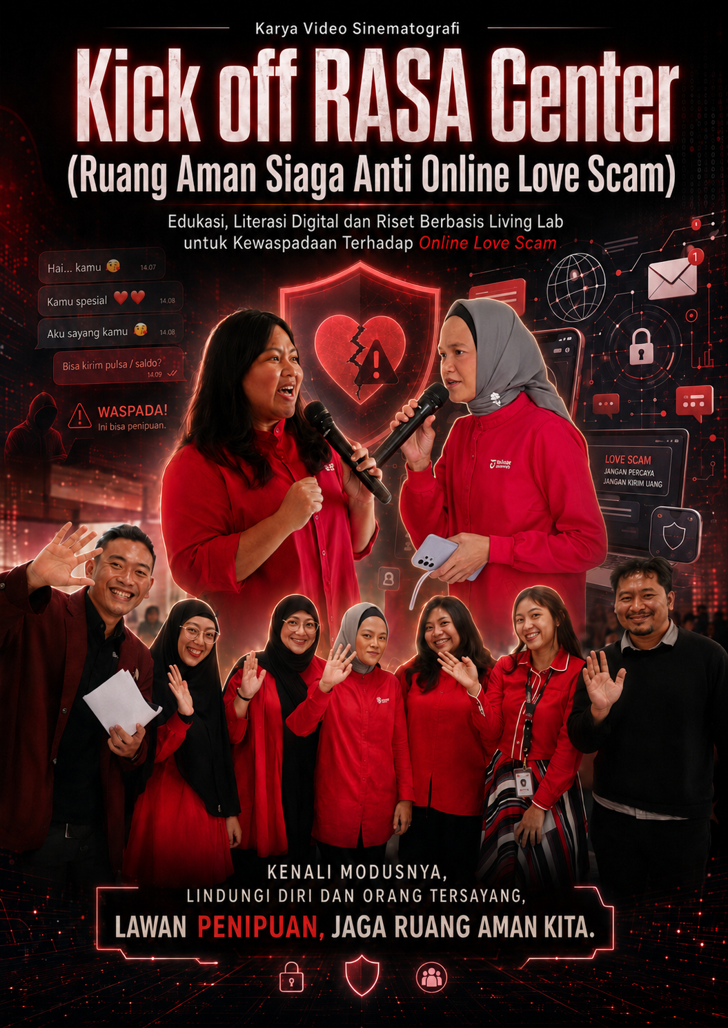 Kick Off Rasa Center (ruang Aman Siaga Anti Online Love Scam): Reportase Kegiatan Abdimas Dan Riset Berbasis Living Lab Untuk Kewaspadaan Terhadap Online Love Scam