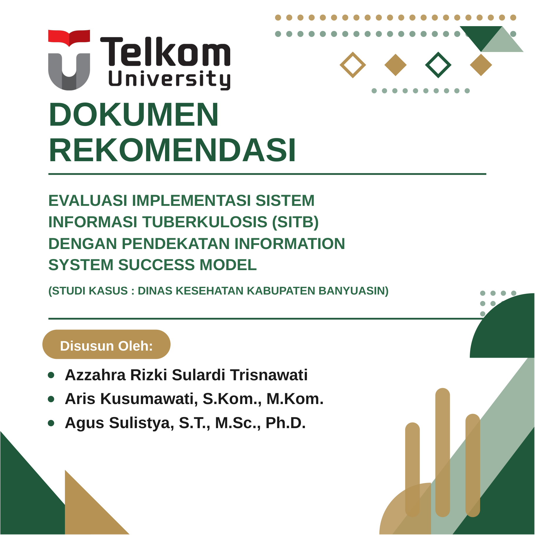 Dokumen Rekomendasi "evaluasi Implementasi Sistem Informasi Tuberkulosis (sitb) Dengan Pendekatan Information System Succes Model (studi Kasus: Dinas Kesehatan Kabupaten Banyuasin)"