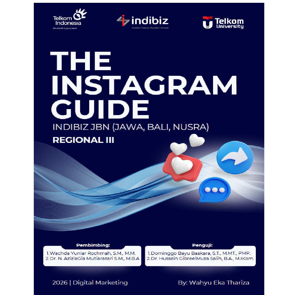 The Instagram Guide Indibiz Jbn (jawa, Bali, Nusra) Regional Iii