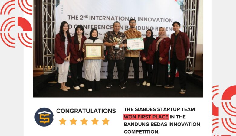 Tim startup SIABDes berhasil menyabet juara pertama dalam ajang Kompetisi Inovasi Bandung BEDAS.
